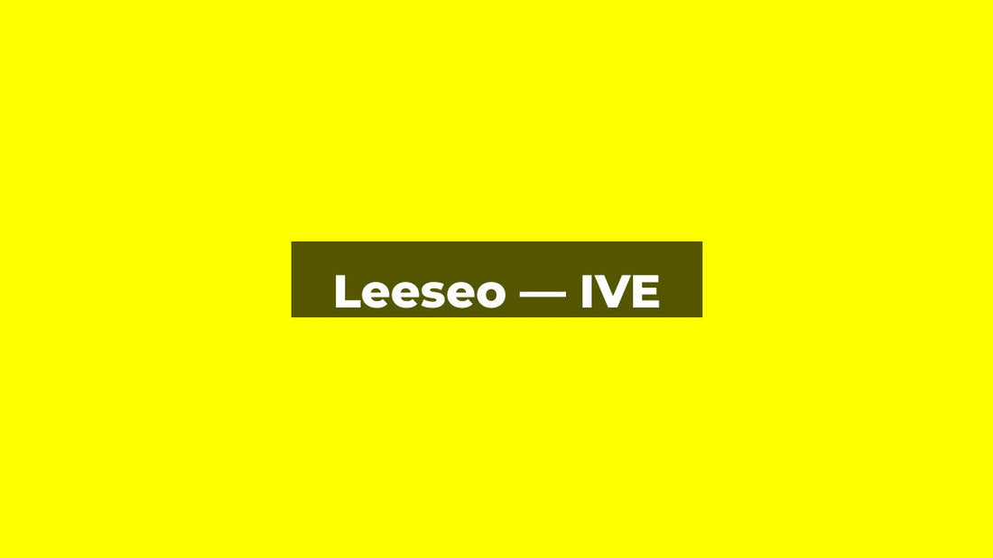 Leeseo (IVE) : Profil, Histoire et Faits